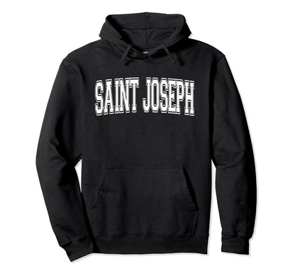 Saint Joseph Mo Missouri Usa Sports Hoodie - Streetwear Style Unisex - T-Shirt, Sweatshirt, Hoodie
