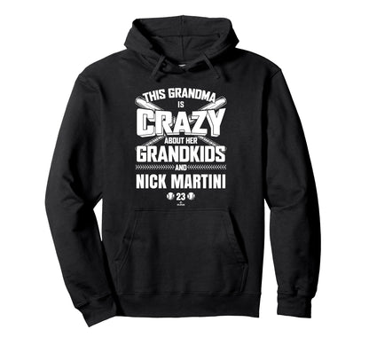 Grandma Crazy Nick Martini Cincinnati Hoodie - Trendy Graphic Unisex - T-Shirt, Sweatshirt, Hoodie