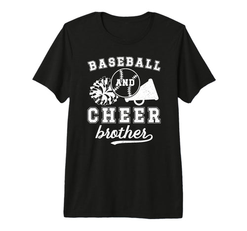 Baseball And Cheer Brother Cheerleading T-Shirt - Streetwear Style Unisex - T-Shirt, Sweatshirt, Hoodie