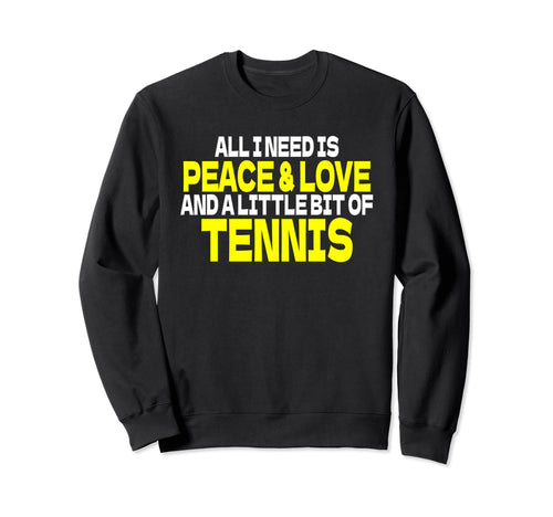 Tennis Coach Tennis Player Outfit Peace Sweatshirt - Graphic Print Unisex - T-Shirt, Sweatshirt, Hoodie