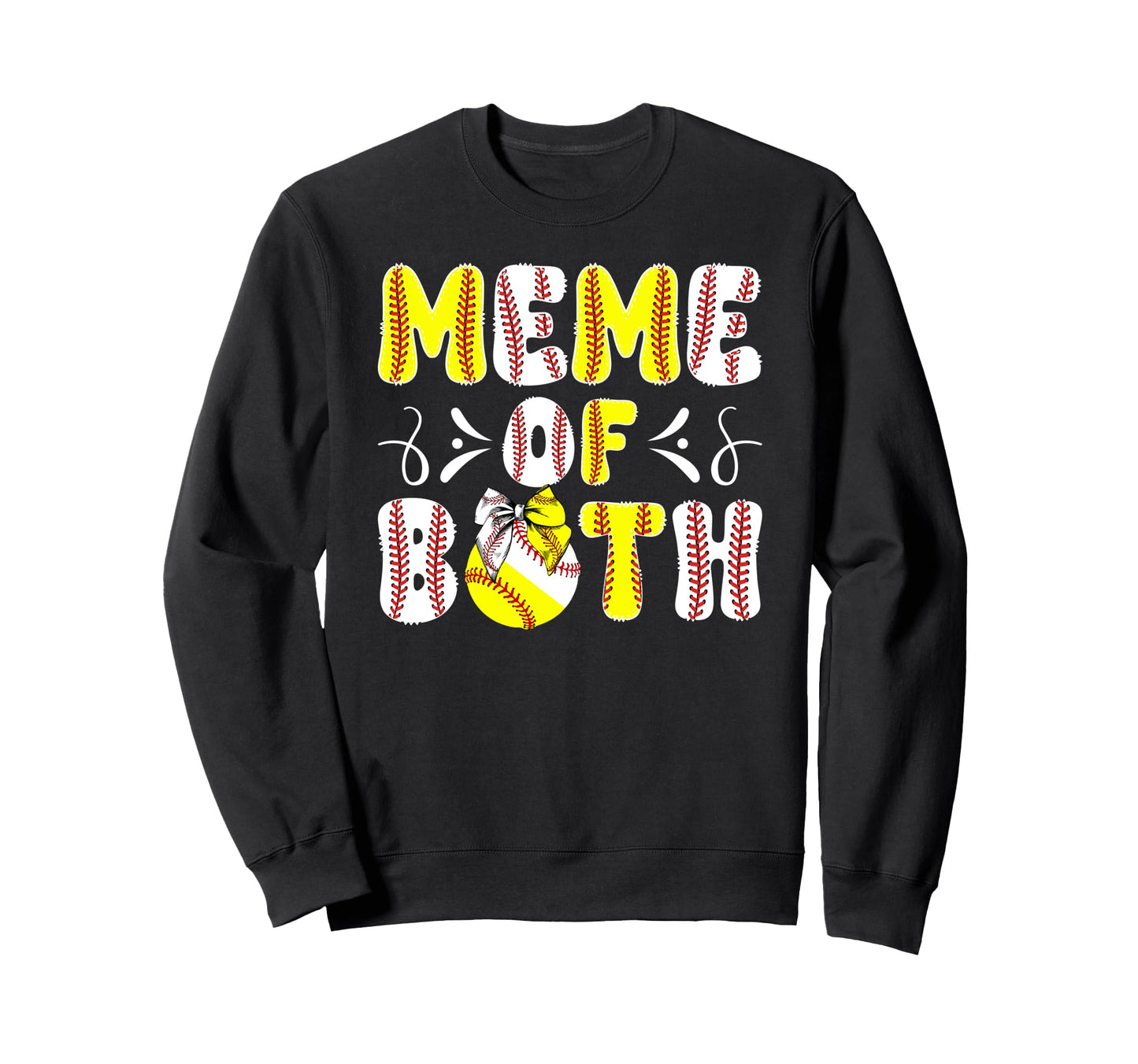 Meme Both Proud Softball Baseball Sweatshirt - Minimalist Print for Adults - T-Shirt, Sweatshirt, Hoodie