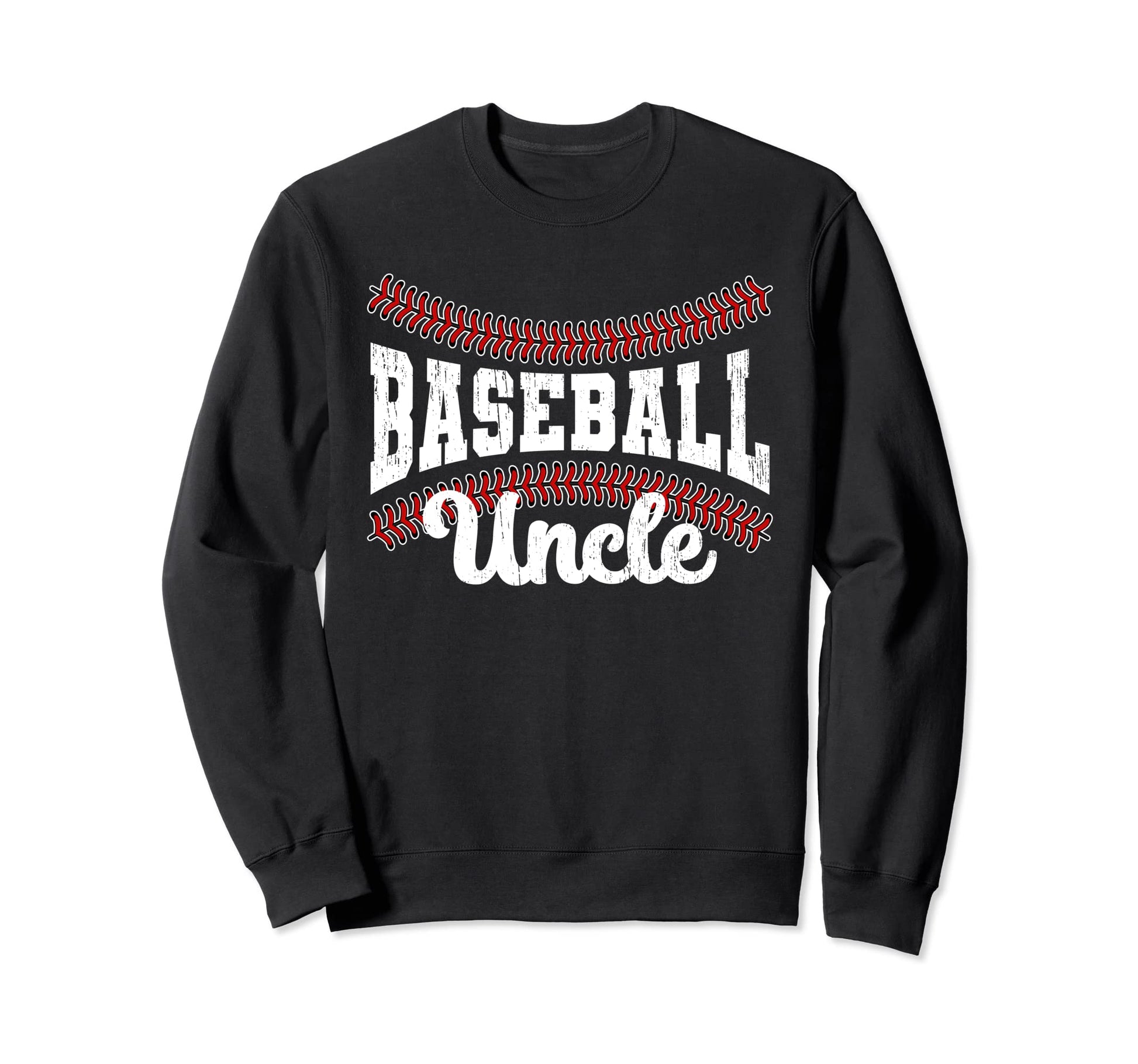 Baseball Uncle Baseball Player Sweatshirt - Unique Graphic for Adults - T-Shirt, Sweatshirt, Hoodie