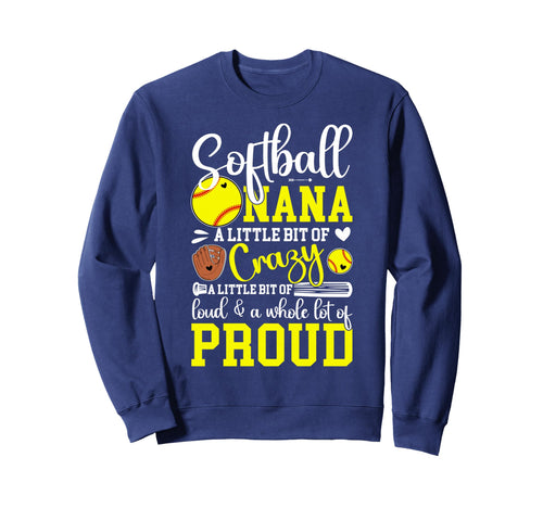 Softball Nana Proud Nana Softball Sweatshirt - Graphic Print Men Women - T-Shirt, Sweatshirt, Hoodie