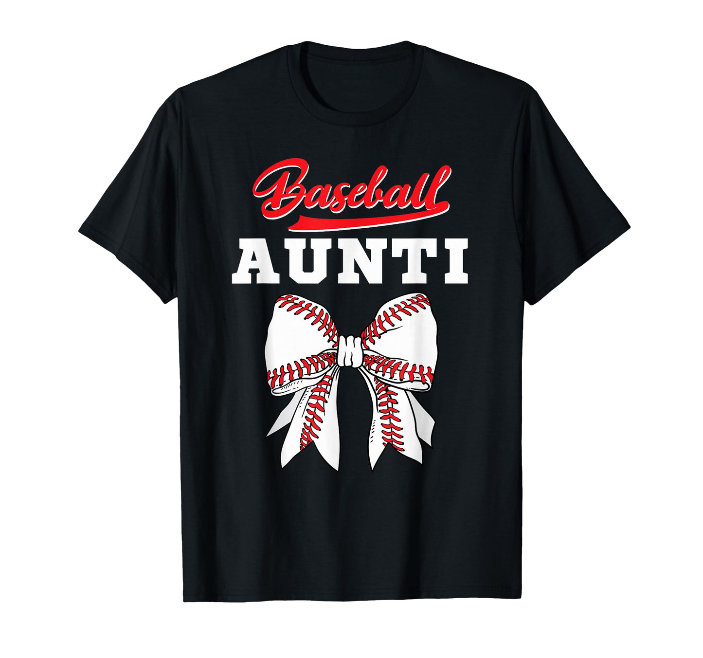 Baseball Aunti Mom Sister Coquette Bow T-Shirt - Novelty Apparel Men Women - T-Shirt, Sweatshirt, Hoodie