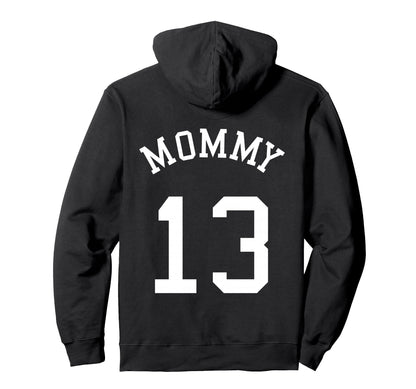 Mommy Back No 13 Football Mother Hoodie - Novelty Apparel for Adults - T-Shirt, Sweatshirt, Hoodie