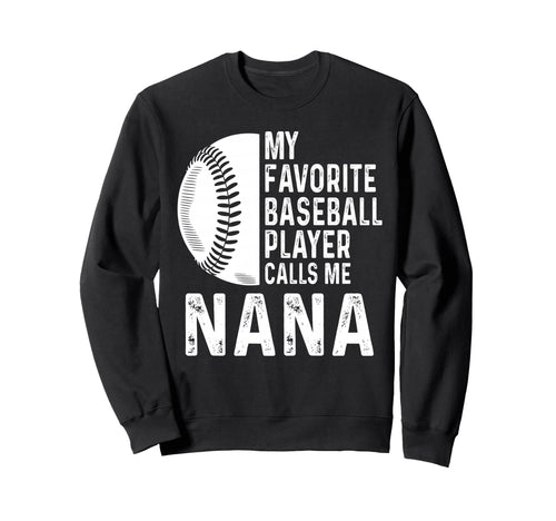 My Favorite Baseball Player Calls Sweatshirt - Streetwear Style Men Women - T-Shirt, Sweatshirt, Hoodie