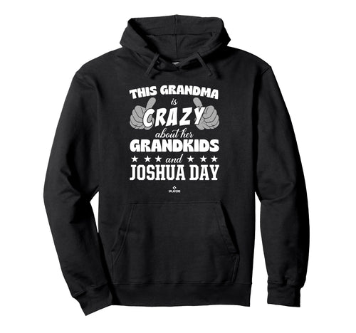 Grandma Crazy Joshua Day Prospect Hoodie - Aesthetic Graphic for Adults - T-Shirt, Sweatshirt, Hoodie