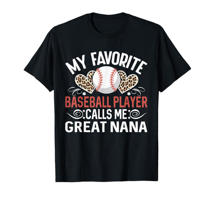 My Favorite Baseball Player Calls Me Great T-Shirt - Trendy Graphic Unisex - T-Shirt, Sweatshirt, Hoodie