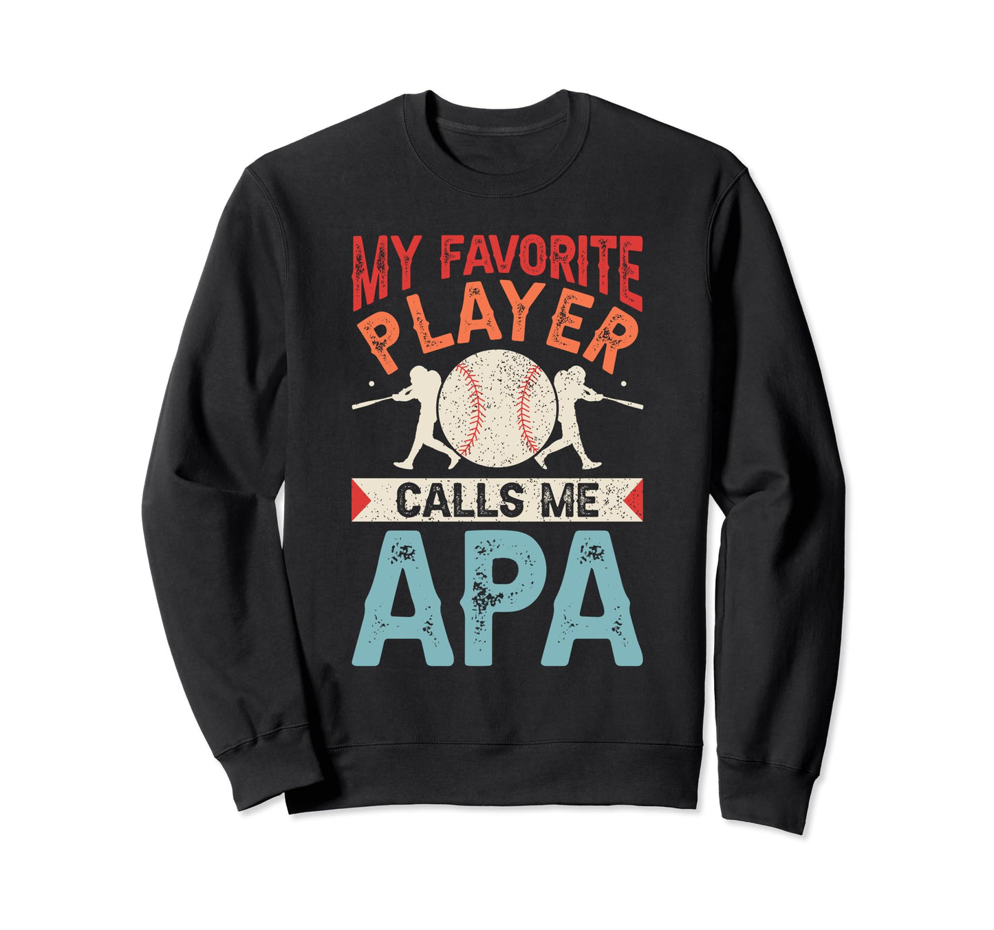 My Favorite Baseball Player Calls Me Sweatshirt - Minimalist Print Unisex - T-Shirt, Sweatshirt, Hoodie