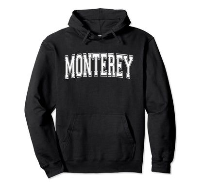 Monterey Ca California Usa Sports Hoodie - Aesthetic Graphic for Adults - T-Shirt, Sweatshirt, Hoodie
