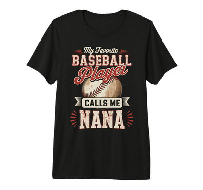 My Favorite Baseball Player Calls T-Shirt - Casual Everyday Wear Men Women - T-Shirt, Sweatshirt, Hoodie