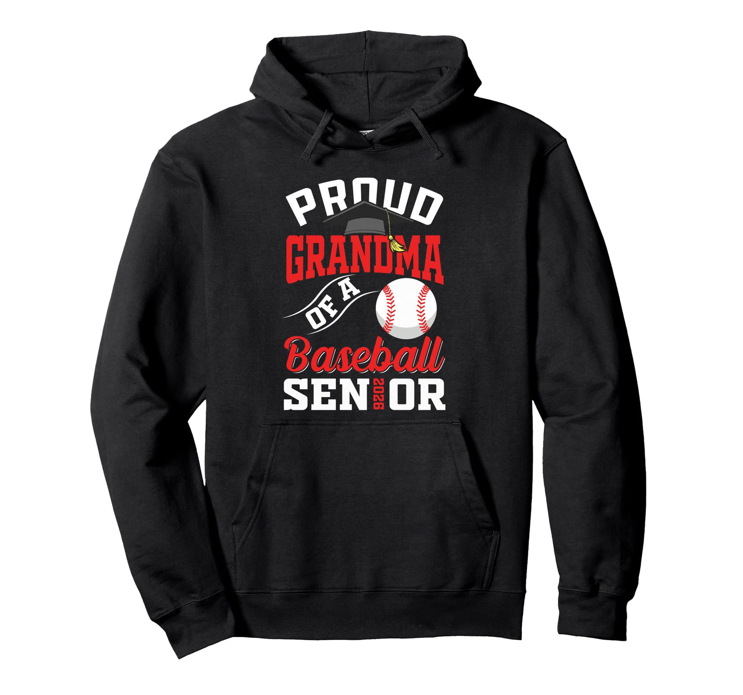 Proud Grandma Baseball Senior Class Hoodie - Novelty Apparel for Adults - T-Shirt, Sweatshirt, Hoodie