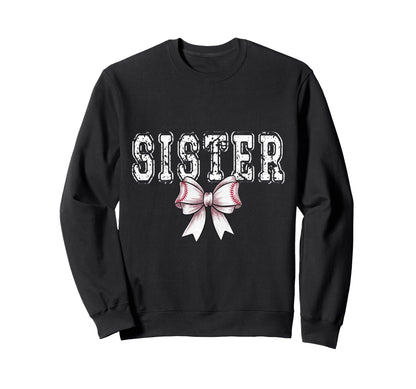 Coquette Baseball Sister Spirit Sweatshirt - Unique Graphic Unisex - T-Shirt, Sweatshirt, Hoodie