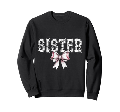 Coquette Baseball Sister Spirit Sweatshirt - Unique Graphic Unisex - T-Shirt, Sweatshirt, Hoodie
