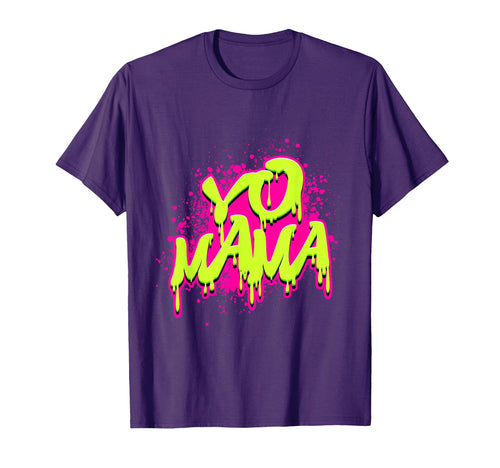 Hip Hop Rap Graffiti Old School Yo Mama T-Shirt - Novelty Apparel Unisex - T-Shirt, Sweatshirt, Hoodie