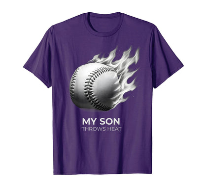 My Son Throws Heat Baseball Mom T-Shirt - Custom Art Print Unisex - T-Shirt, Sweatshirt, Hoodie