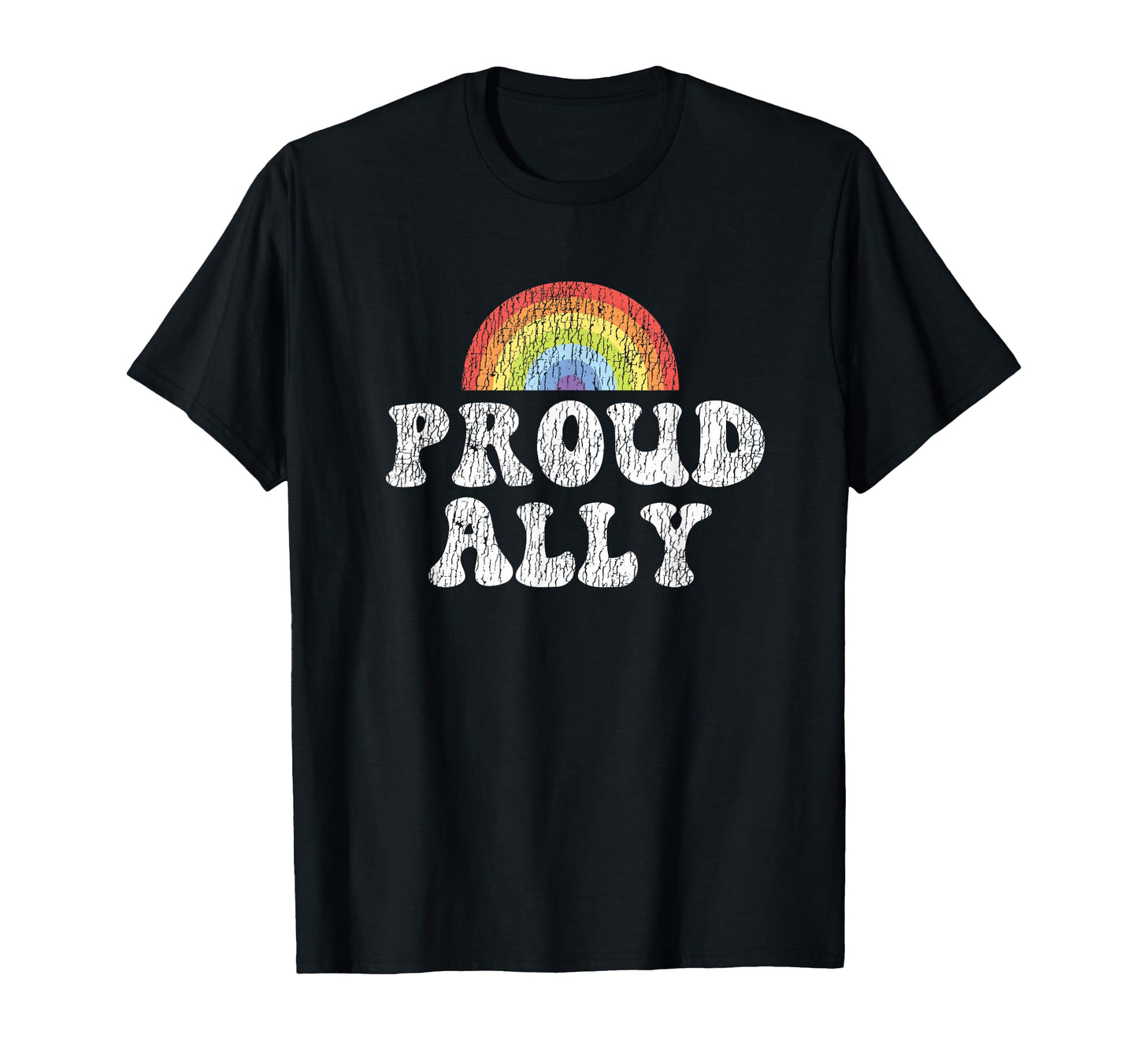 Lgbt Pride Rainbow Proud Ally T-Shirt - Streetwear Style Unisex - T-Shirt, Sweatshirt, Hoodie