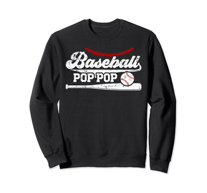 Baseball Pop Pop Baseball Player Pop Sweatshirt - Streetwear Style Unisex - T-Shirt, Sweatshirt, Hoodie