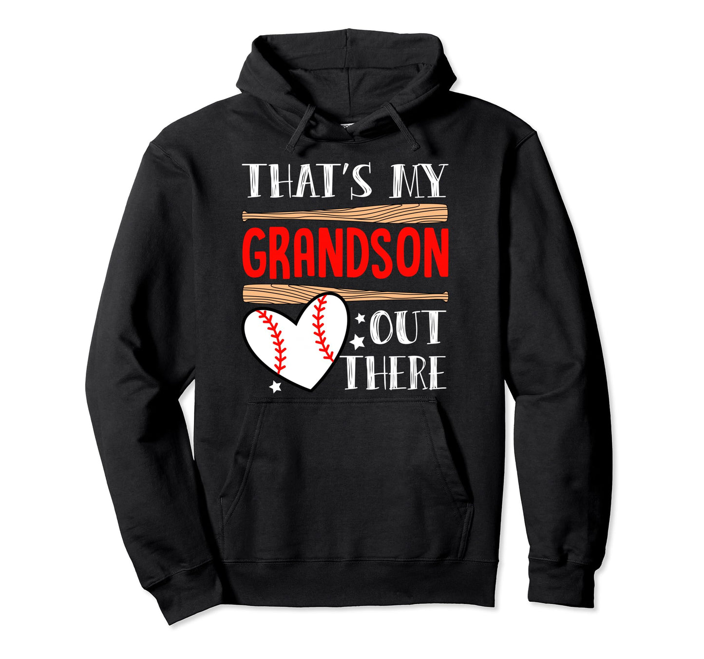 Thats My Grandson Out There Funny Hoodie - Graphic Print for Adults - T-Shirt, Sweatshirt, Hoodie