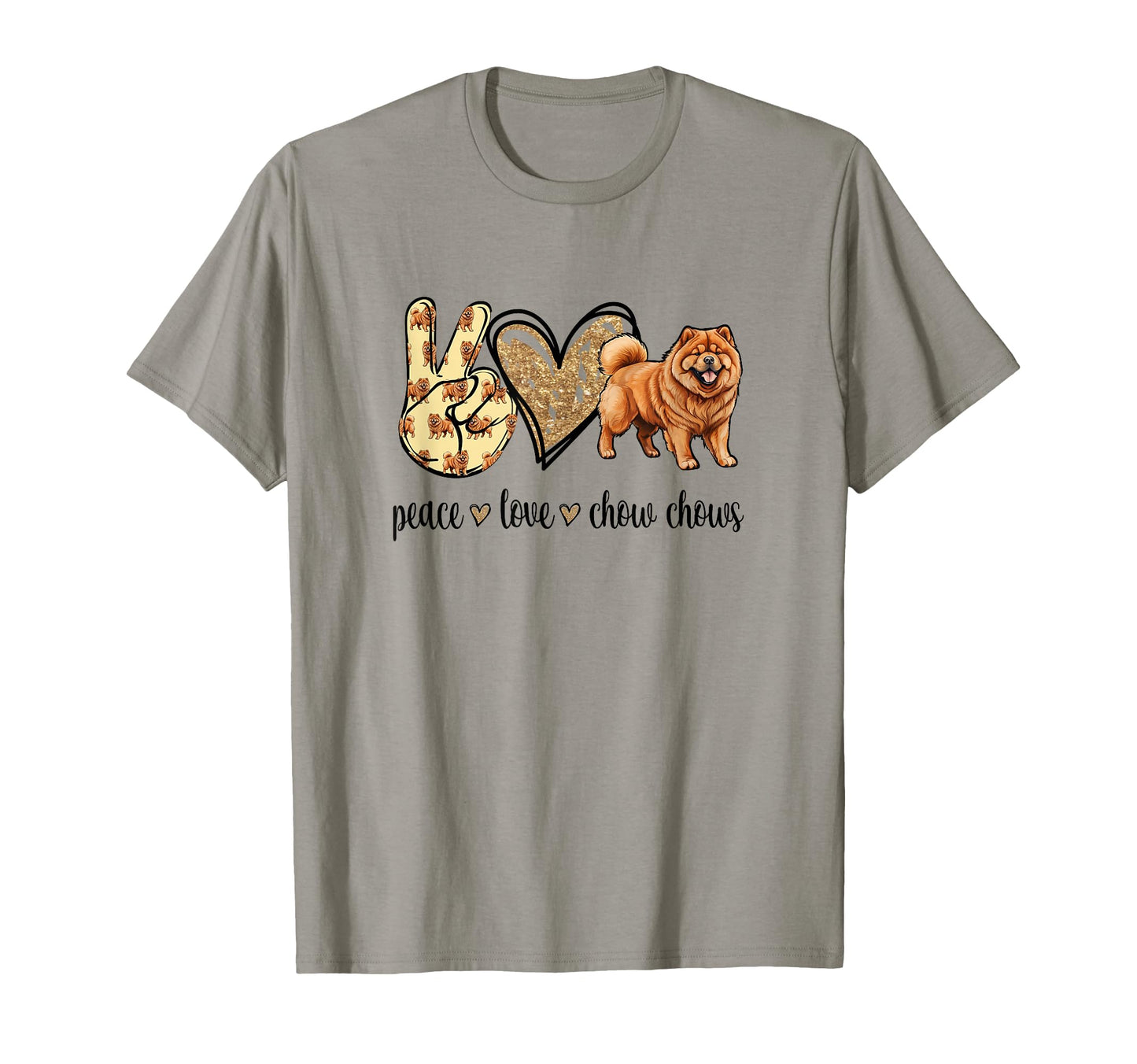 Womens Funny Peace Love Chow Lover T-Shirt - Custom Art Print Unisex - T-Shirt, Sweatshirt, Hoodie