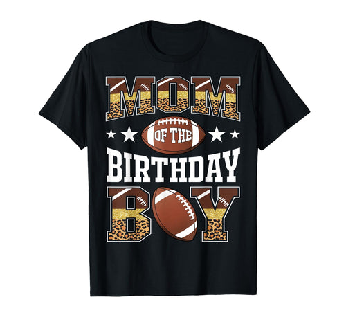 Mom Birthday Game Day Leopard Football T-Shirt - Novelty Apparel Men Women - T-Shirt, Sweatshirt, Hoodie
