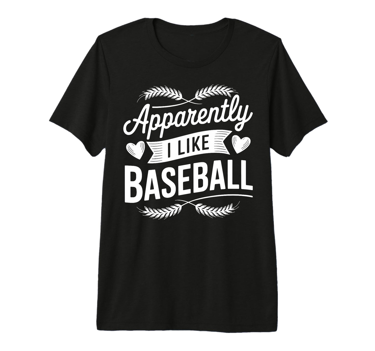 Apparently I Like Baseball Tri Blend T-Shirt - Novelty Apparel for Adults - T-Shirt, Sweatshirt, Hoodie