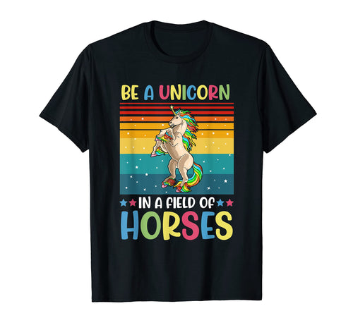 Be Unicorn Field Horses Rainbow T-Shirt - Trendy Graphic for Adults - T-Shirt, Sweatshirt, Hoodie