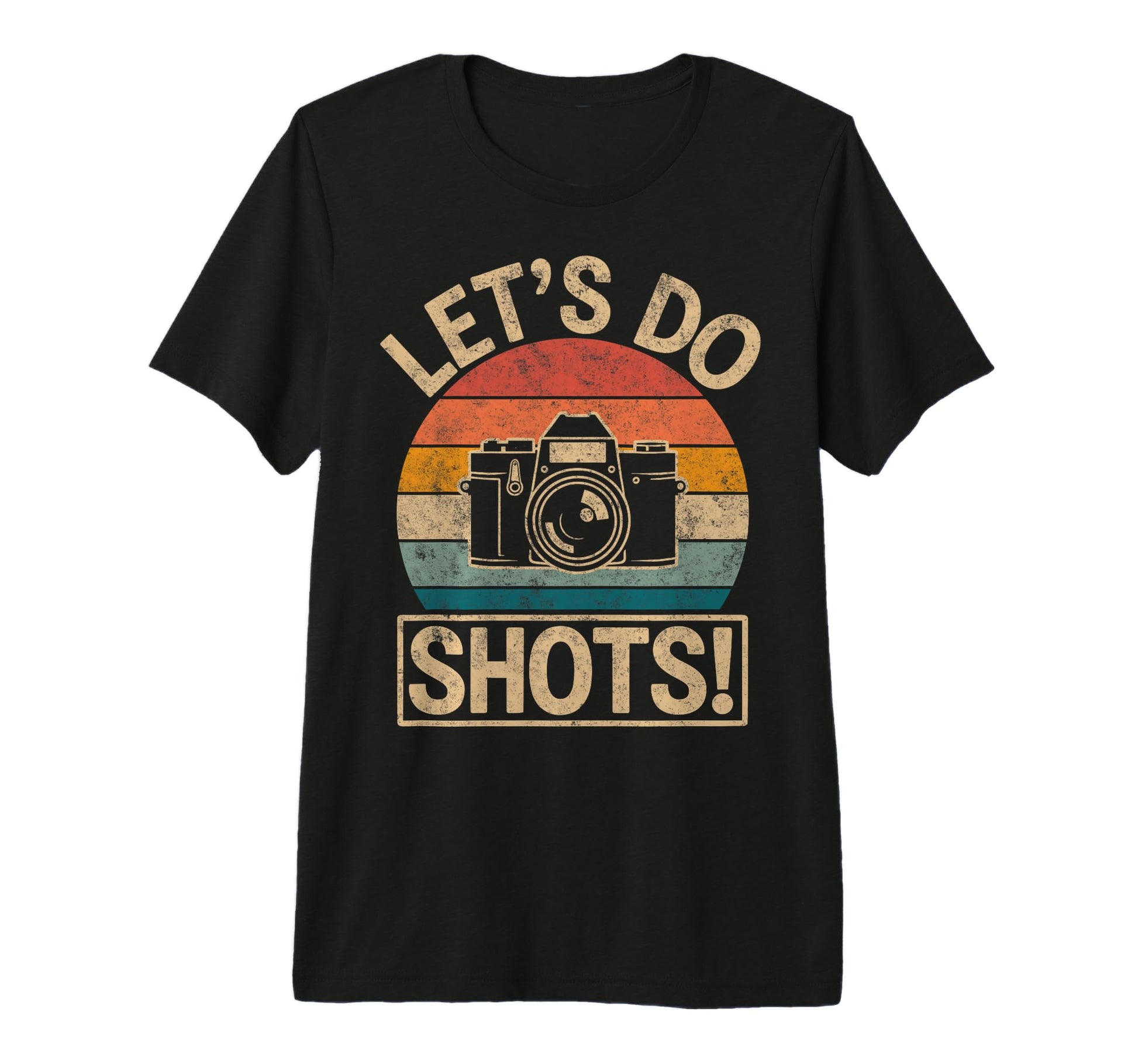 Lets Do Shots Photo Camera T-Shirt - Fun Novelty Design Unisex - T-Shirt, Sweatshirt, Hoodie