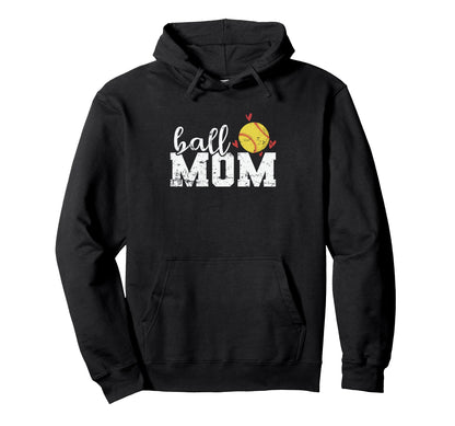 Ball Mom Softball Ball Sports Team Hoodie - Custom Art Print Unisex - T-Shirt, Sweatshirt, Hoodie