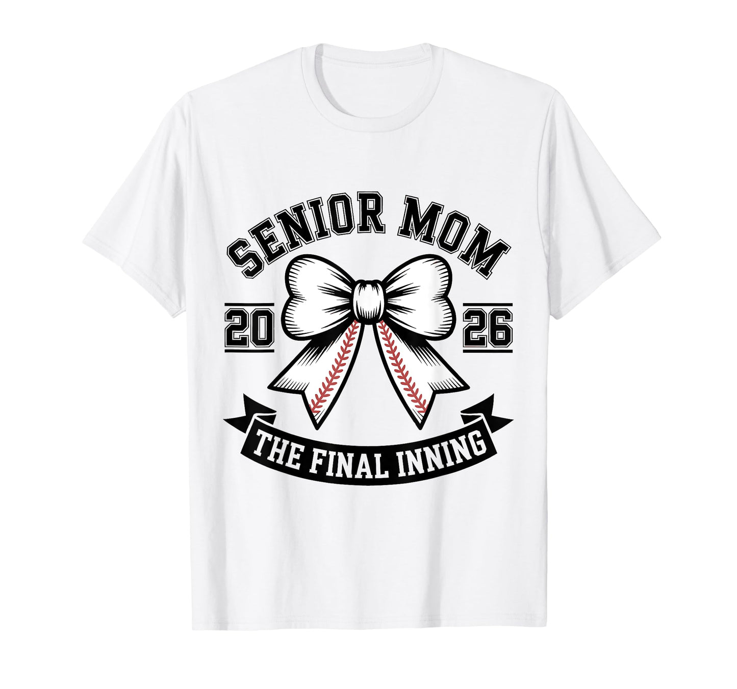 Senior Mom Class 2026 Baseball Final T-Shirt - Streetwear Style for Adults - T-Shirt, Sweatshirt, Hoodie