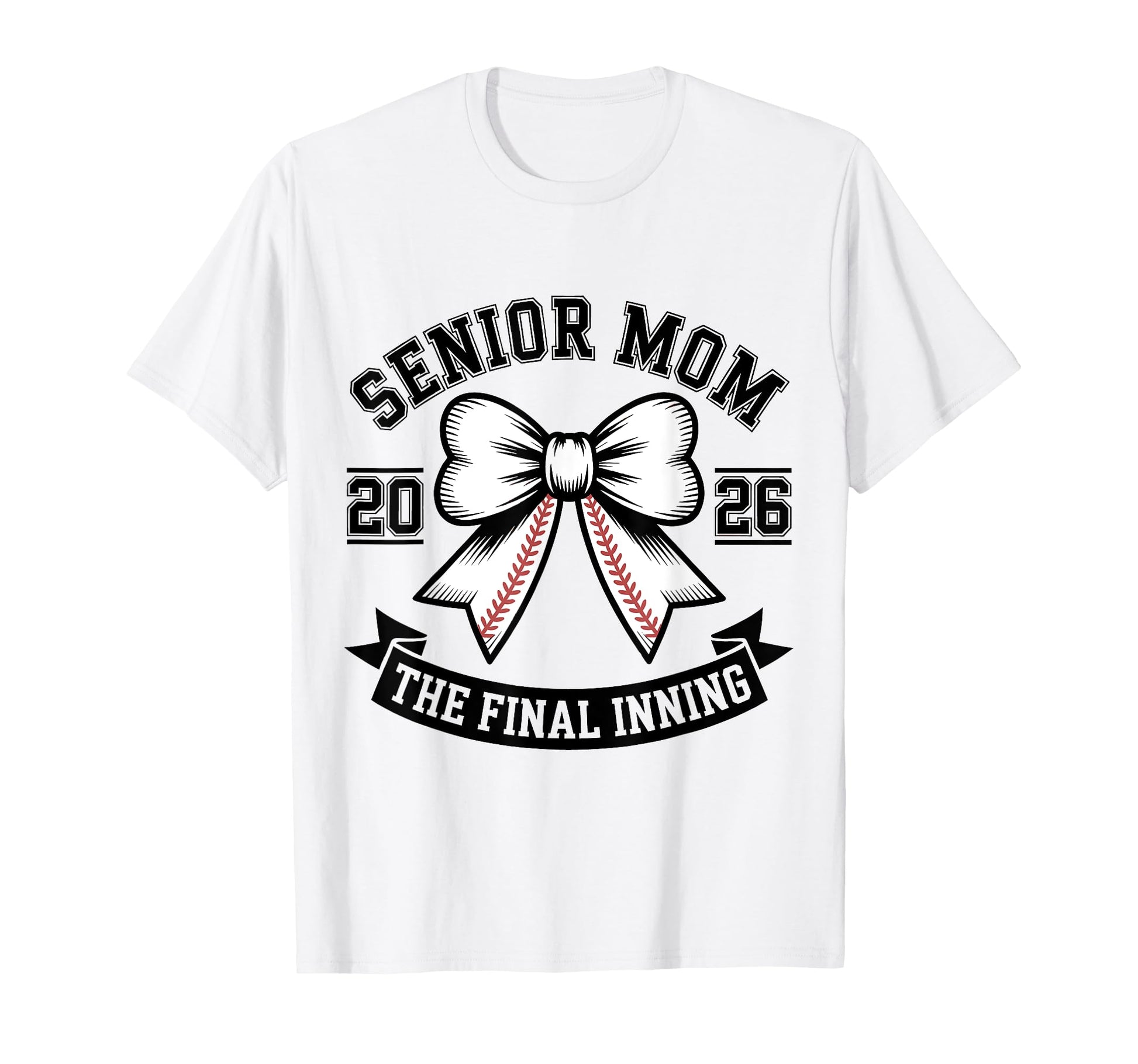 Senior Mom Class 2026 Baseball Final T-Shirt - Streetwear Style for Adults - T-Shirt, Sweatshirt, Hoodie