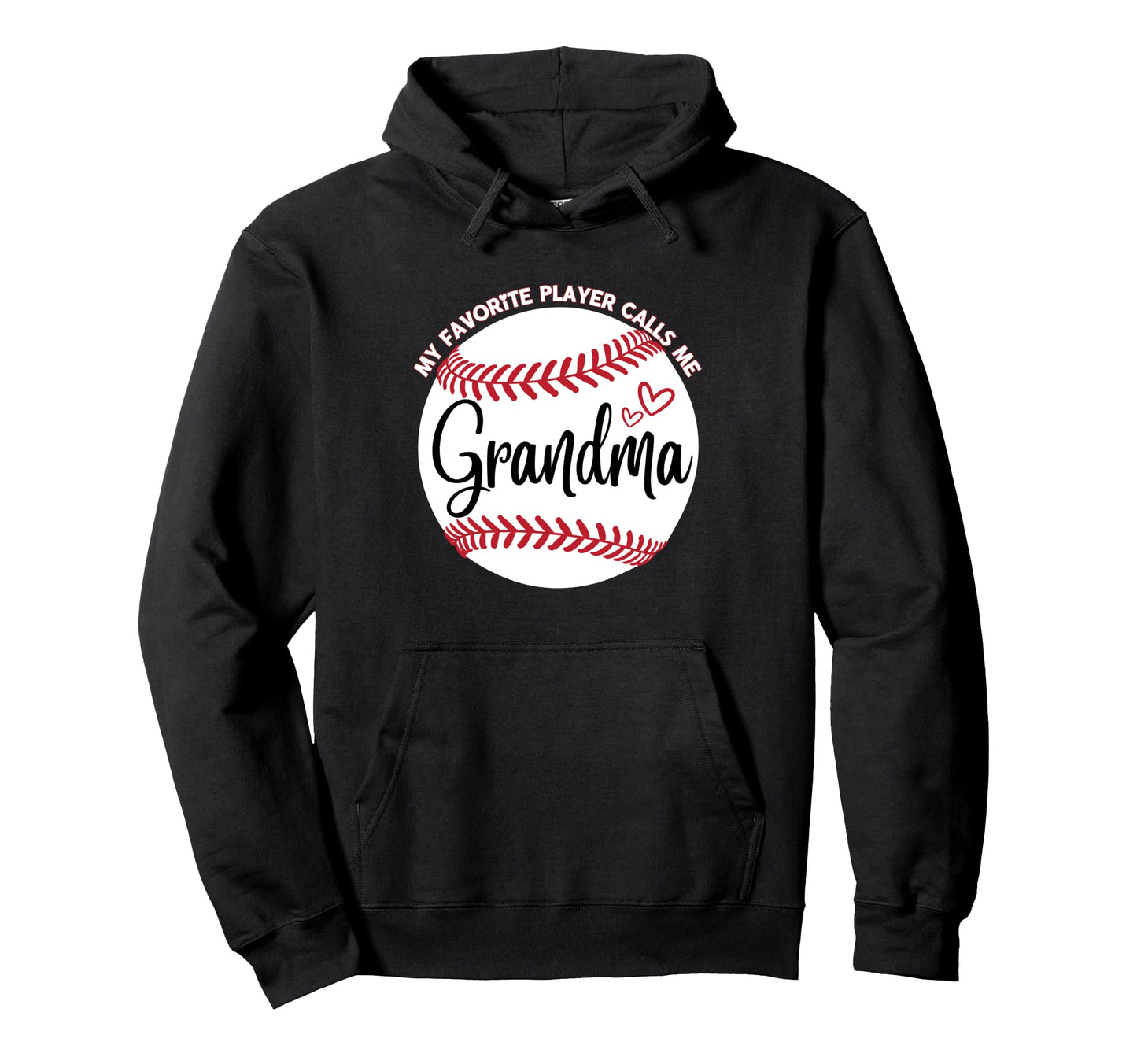 Baseball My Favorite Player Calls Me Hoodie - Novelty Apparel Unisex - T-Shirt, Sweatshirt, Hoodie