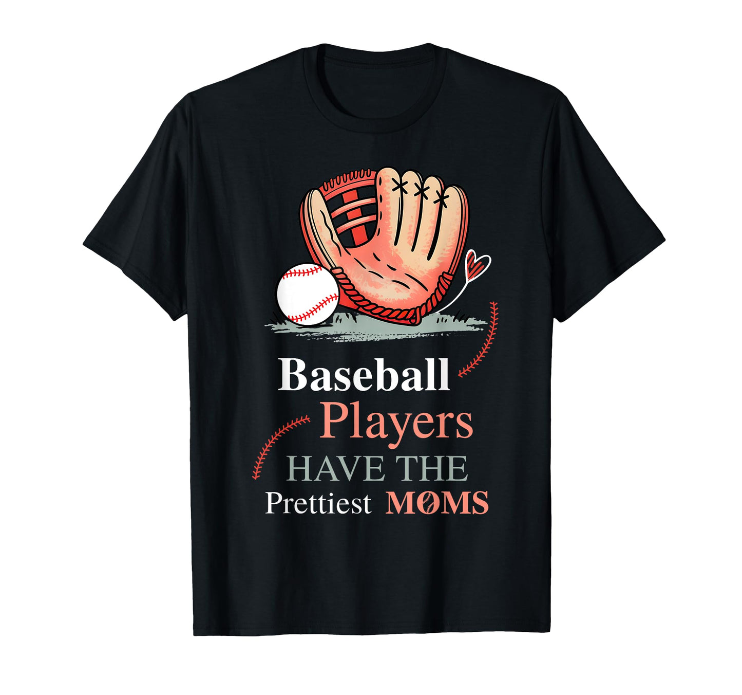 Baseball Players Have Best Moms T-Shirt - Custom Art Print Unisex - T-Shirt, Sweatshirt, Hoodie