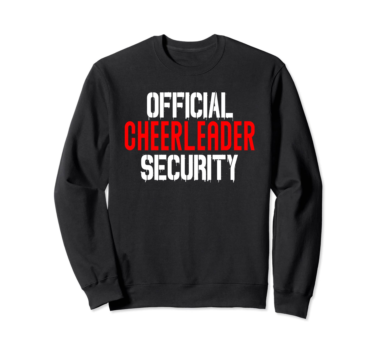 Cheerleader Bodyguard Brother Sweatshirt - Aesthetic Graphic Unisex - T-Shirt, Sweatshirt, Hoodie