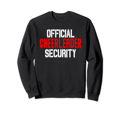 Cheerleader Bodyguard Brother Sweatshirt - Aesthetic Graphic Unisex - T-Shirt, Sweatshirt, Hoodie