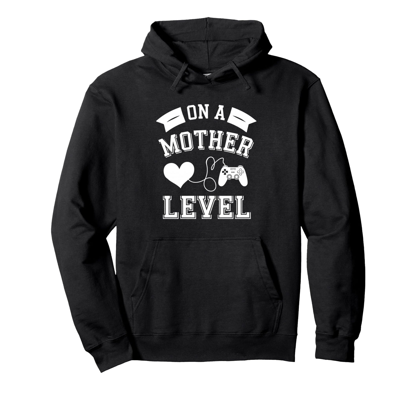Funny Mothers Day Mother Level Gamer Hoodie - Aesthetic Graphic for Adults - T-Shirt, Sweatshirt, Hoodie