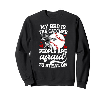 My Bro Is Baseball Catcher Sister Sweatshirt - Minimalist Print Unisex - T-Shirt, Sweatshirt, Hoodie