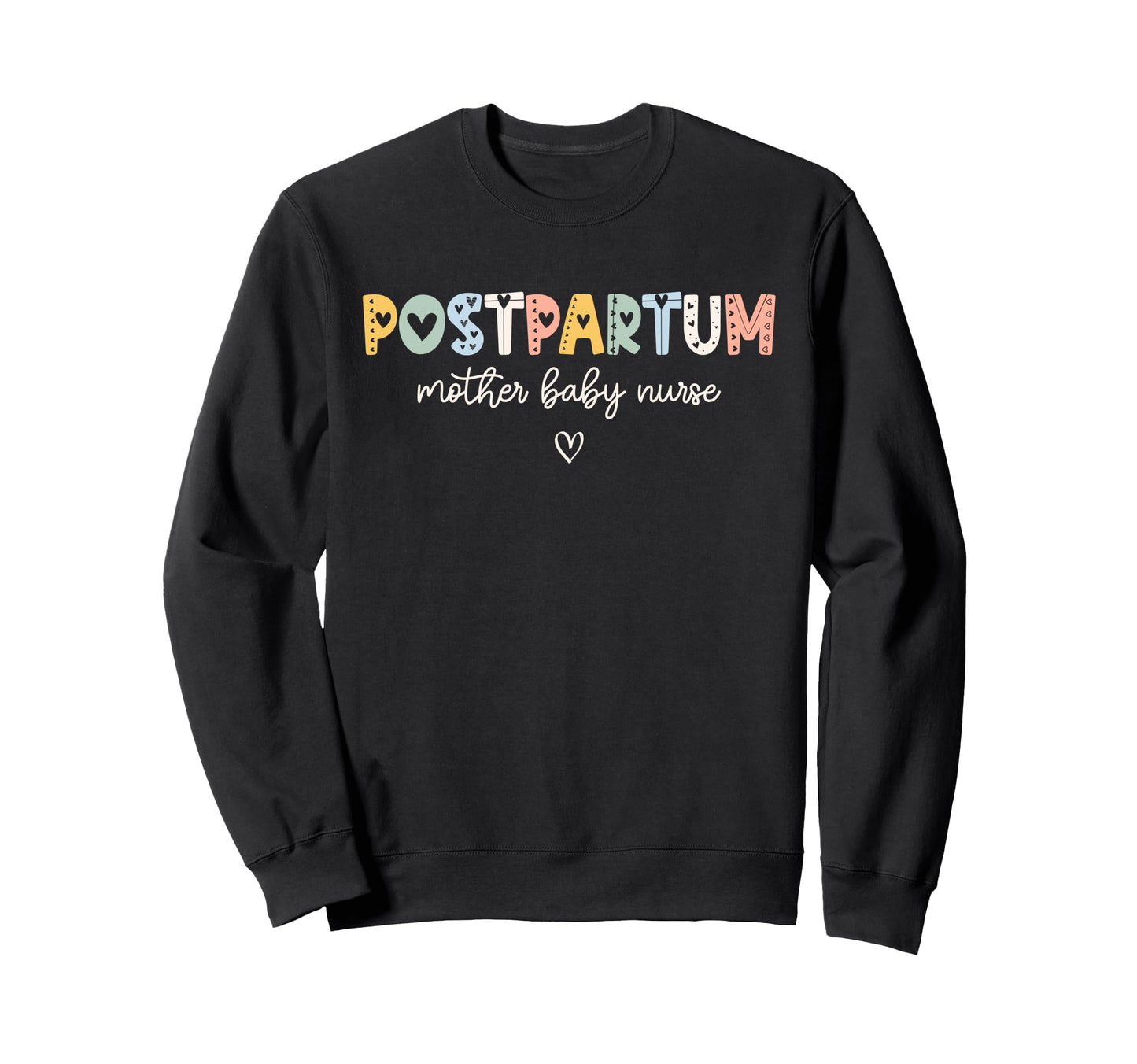 Postpartum Nurse Mother Boho Sweatshirt - Streetwear Style for Adults - T-Shirt, Sweatshirt, Hoodie