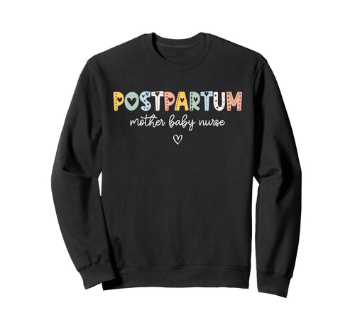 Postpartum Nurse Mother Boho Sweatshirt - Streetwear Style for Adults - T-Shirt, Sweatshirt, Hoodie