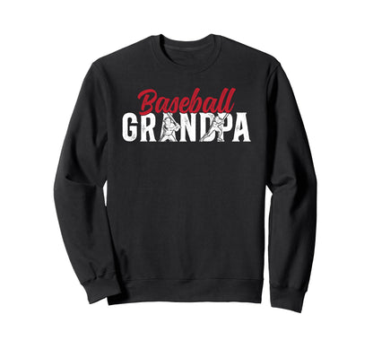 Baseball Grandpa Baseball Player Grandpa Sweatshirt - Unique Graphic Unisex - T-Shirt, Sweatshirt, Hoodie