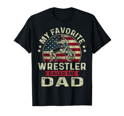 Fathers Day Wrestling Favorite T-Shirt - Streetwear Style for Adults - T-Shirt, Sweatshirt, Hoodie