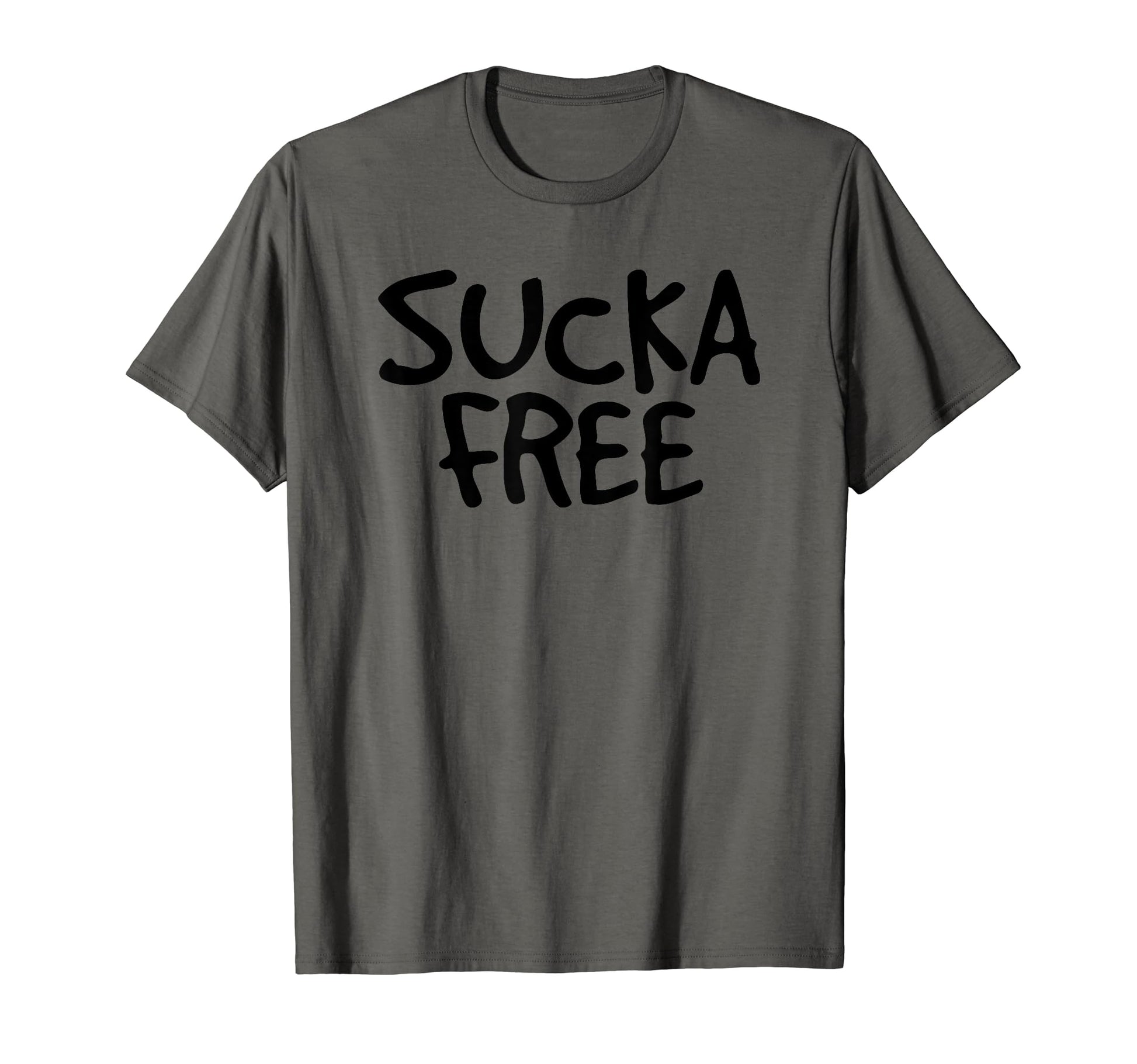 Sucka Free Funny Hip Hop Music Rap Gift T-Shirt - Novelty Apparel Unisex - T-Shirt, Sweatshirt, Hoodie