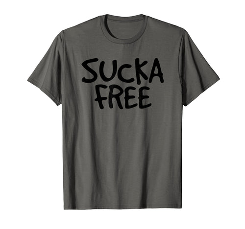 Sucka Free Funny Hip Hop Music Rap Gift T-Shirt - Novelty Apparel Unisex - T-Shirt, Sweatshirt, Hoodie