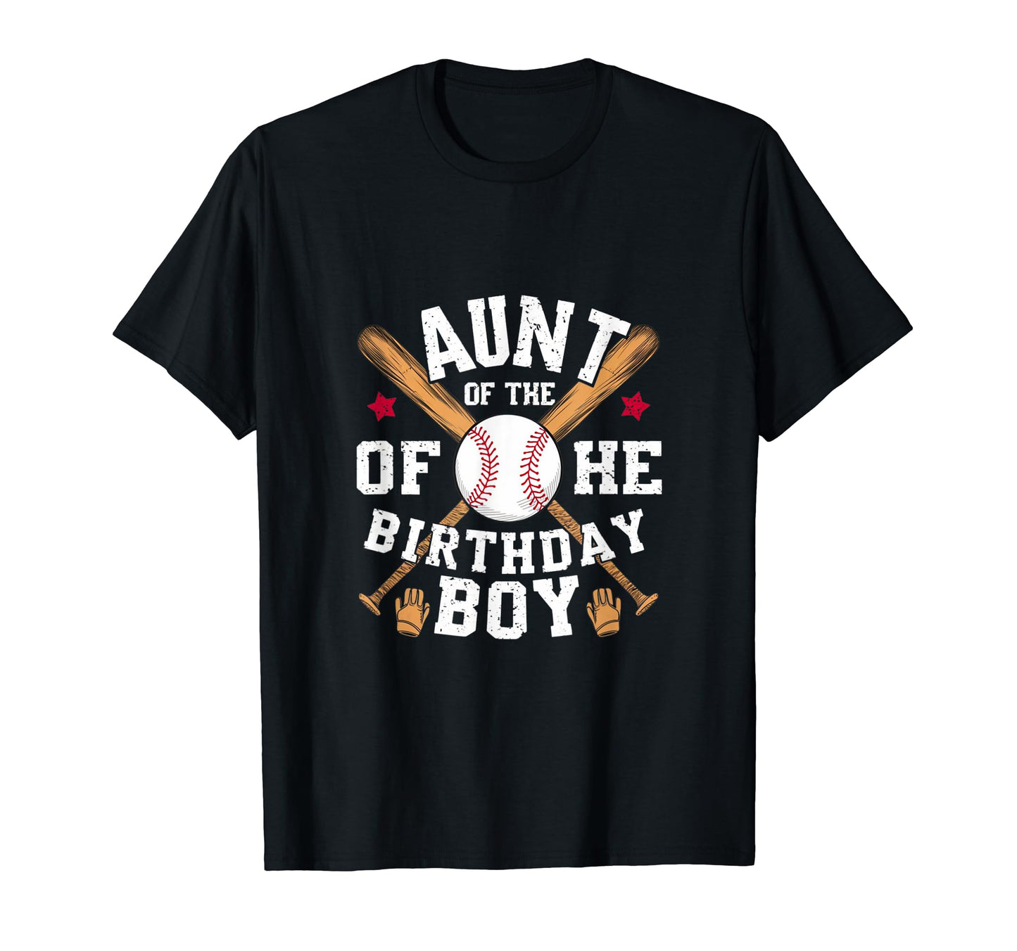 Aunt Baseball Birthday Family Baller T-Shirt - Casual Everyday Wear Unisex - T-Shirt, Sweatshirt, Hoodie