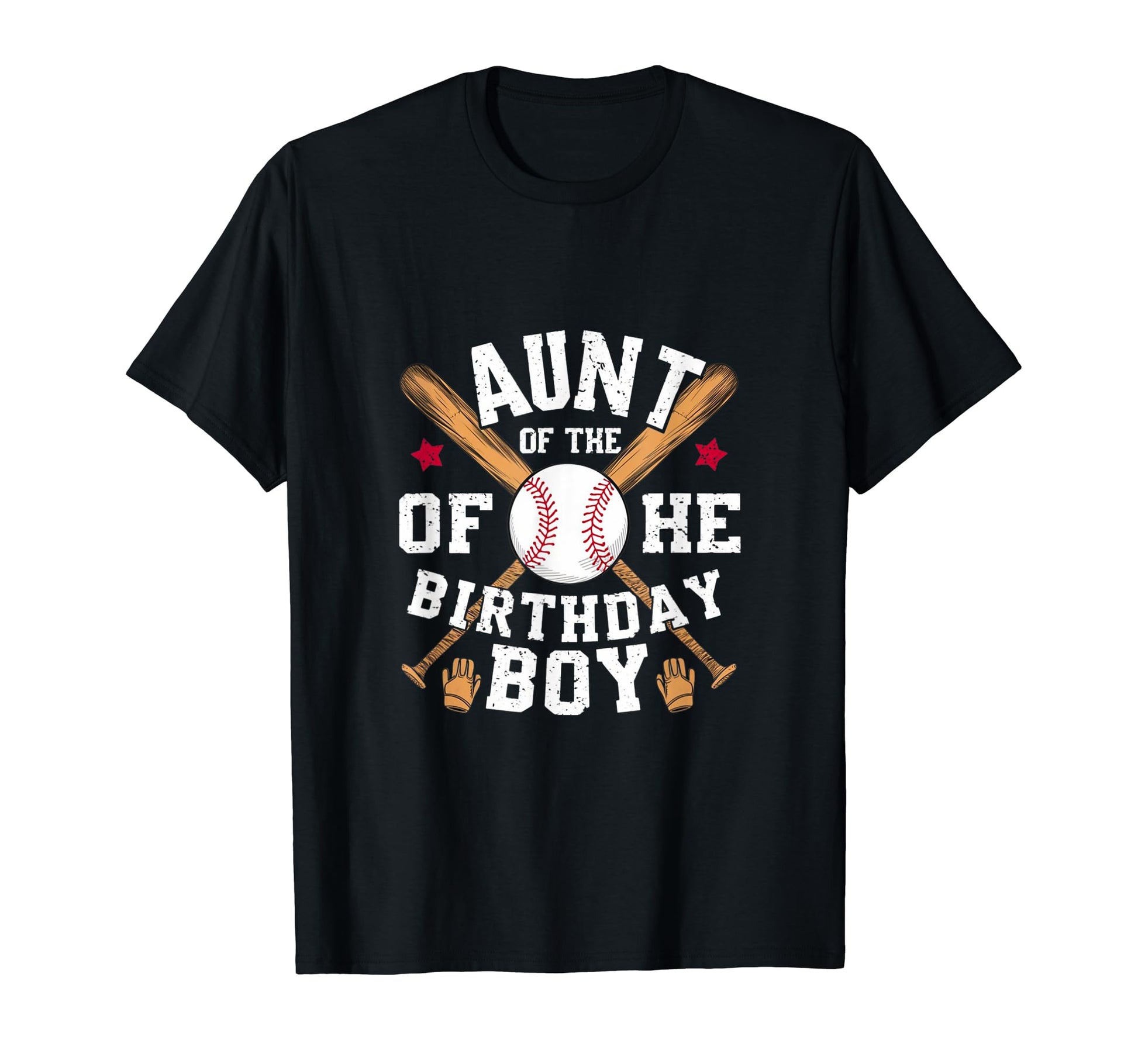 Aunt Baseball Birthday Family Baller T-Shirt - Casual Everyday Wear Unisex - T-Shirt, Sweatshirt, Hoodie