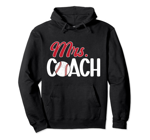 Mrs Coach Baseball Coachs Wife Baseball Hoodie - Trendy Graphic Men Women - T-Shirt, Sweatshirt, Hoodie