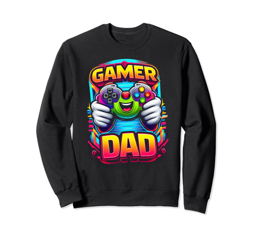 Gamer Dad Game Controller Gaming Sweatshirt - Fun Novelty Design Unisex - T-Shirt, Sweatshirt, Hoodie