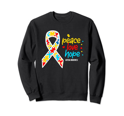 Peace Love Hope Autism Awareness Sweatshirt - Fun Novelty Design Men Women - T-Shirt, Sweatshirt, Hoodie