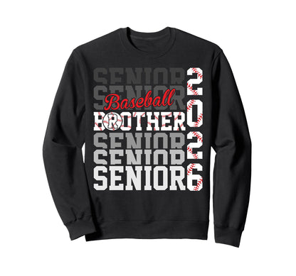 2026 Baseball Senior Brother Graduation Sweatshirt - Graphic Print Unisex - T-Shirt, Sweatshirt, Hoodie