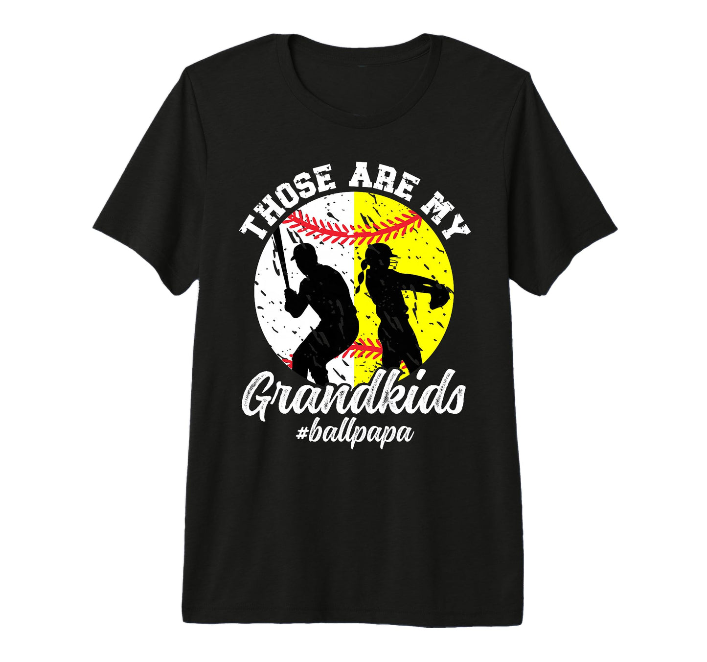 Mens Ball Papa Proud Baseball Softball T-Shirt - Graphic Print Men Women - T-Shirt, Sweatshirt, Hoodie
